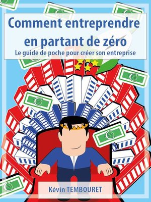 cover image of Comment entreprendre en partant de zéro--Le guide de poche pour créer son entreprise